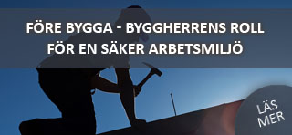 Fre bygga  Byggherrens roll fr en sker arbetsmilj