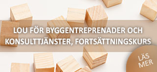 LOU fr byggentreprenader och konsulttjnster, fortsttningskurs